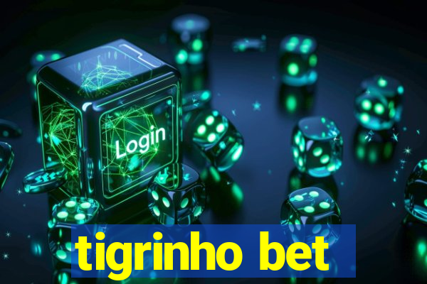 tigrinho bet