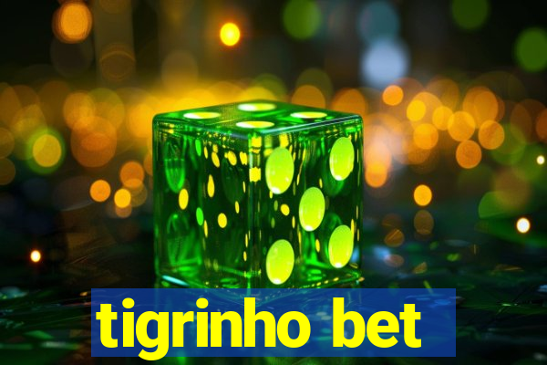 tigrinho bet