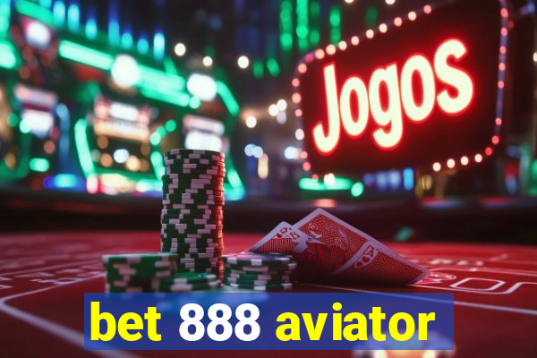 bet 888 aviator