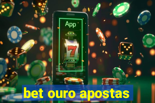 bet ouro apostas