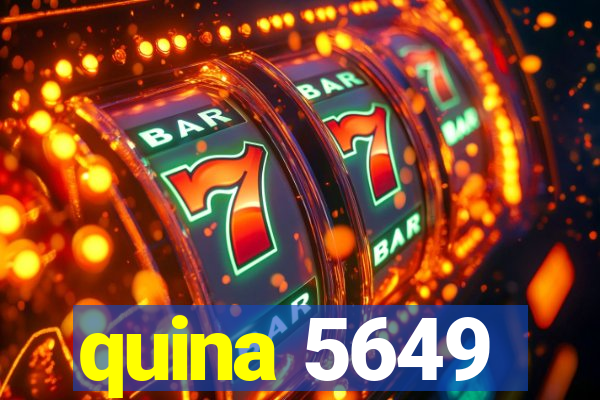 quina 5649