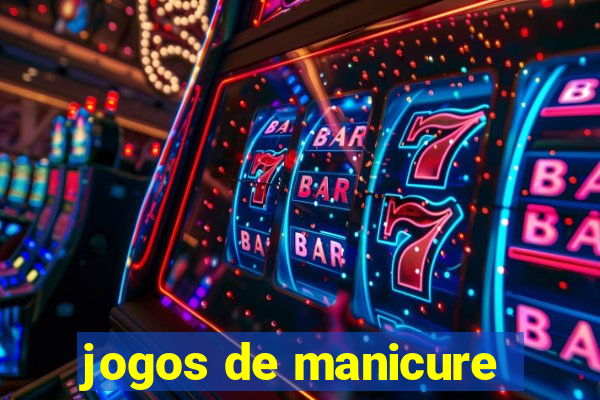 jogos de manicure