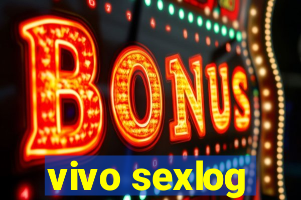 vivo sexlog