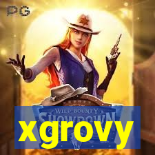 xgrovy