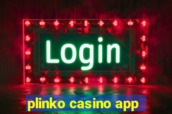 plinko casino app