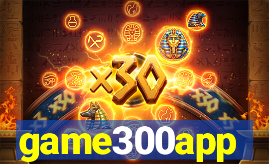 game300app