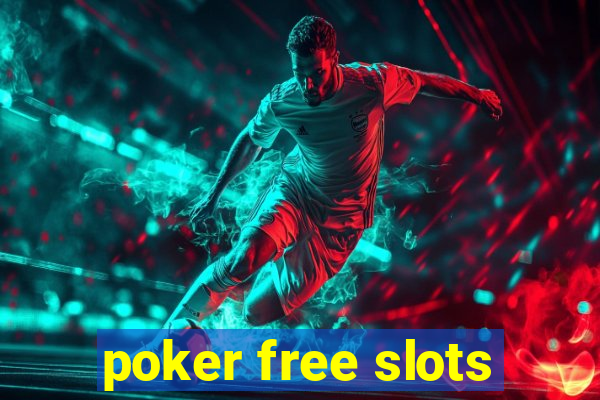 poker free slots