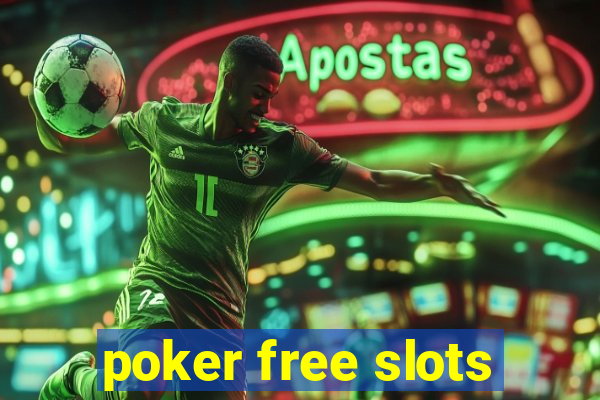 poker free slots