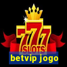 betvip jogo