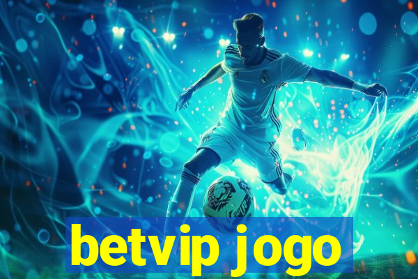 betvip jogo