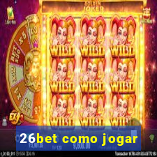 26bet como jogar