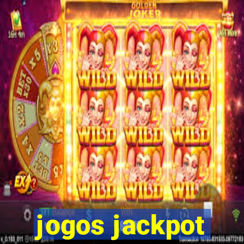 jogos jackpot