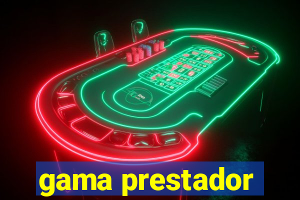 gama prestador