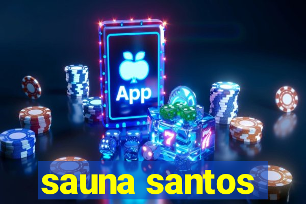 sauna santos