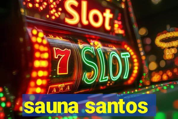 sauna santos