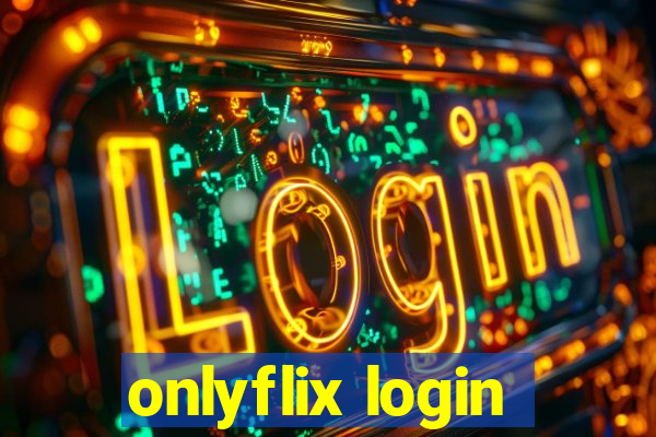 onlyflix login