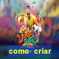 como criar plataforma de jogos do tigre