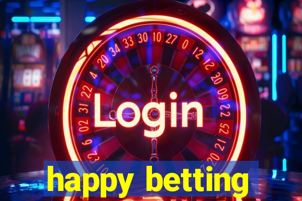 happy betting