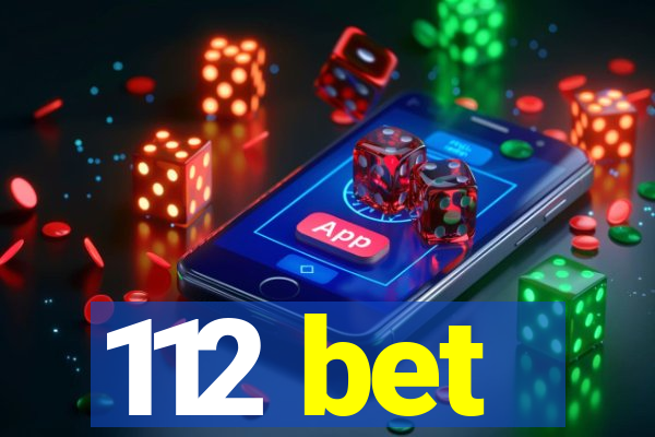 112 bet