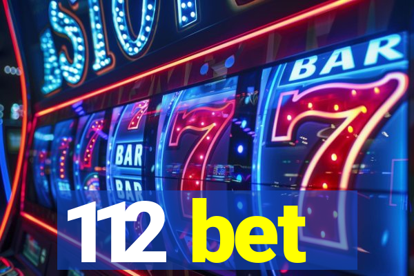 112 bet