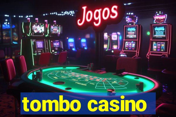 tombo casino