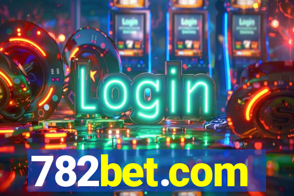 782bet.com