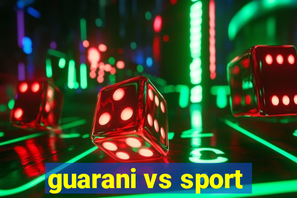 guarani vs sport