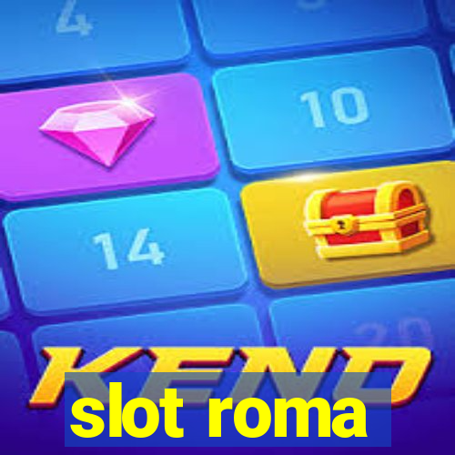 slot roma