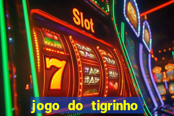 jogo do tigrinho na betano