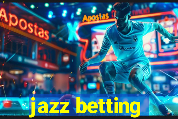 jazz betting