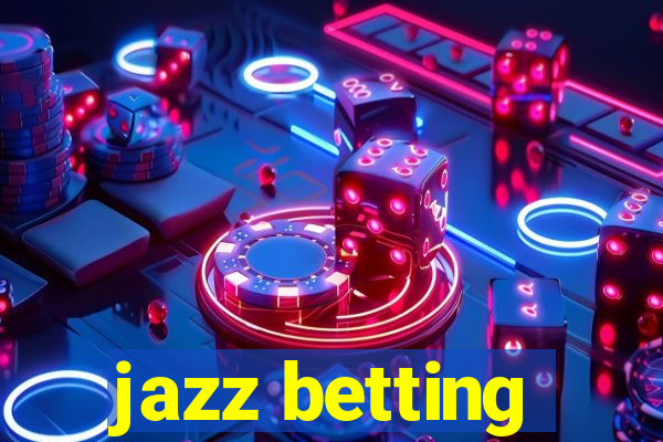 jazz betting