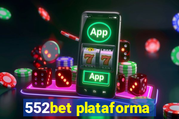 552bet plataforma