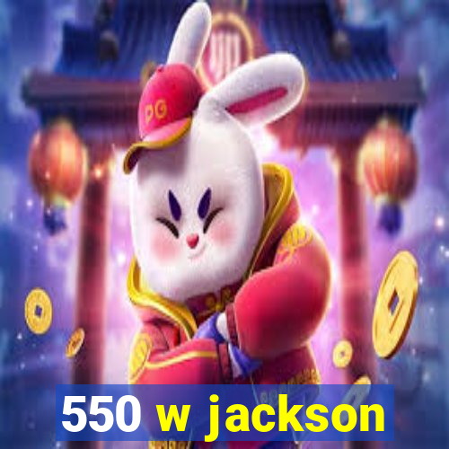 550 w jackson