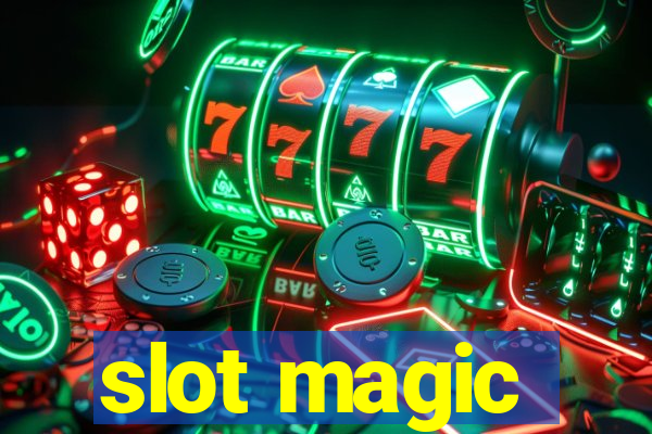 slot magic