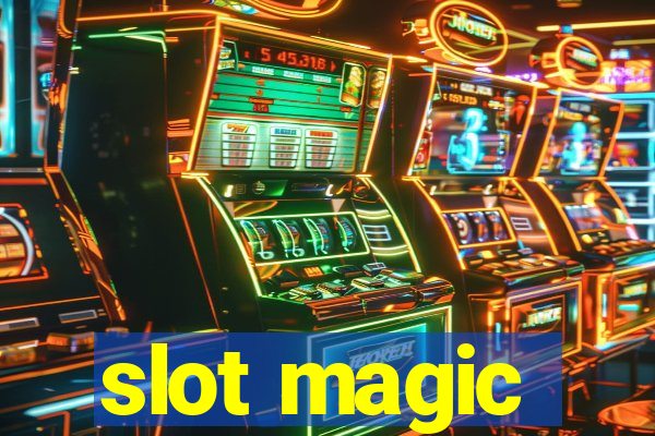 slot magic