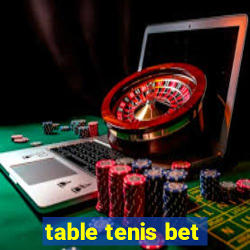 table tenis bet