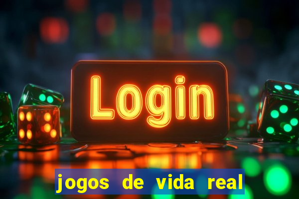 jogos de vida real na escola