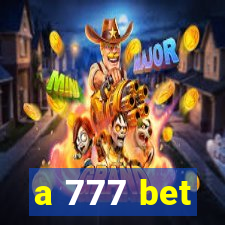 a 777 bet