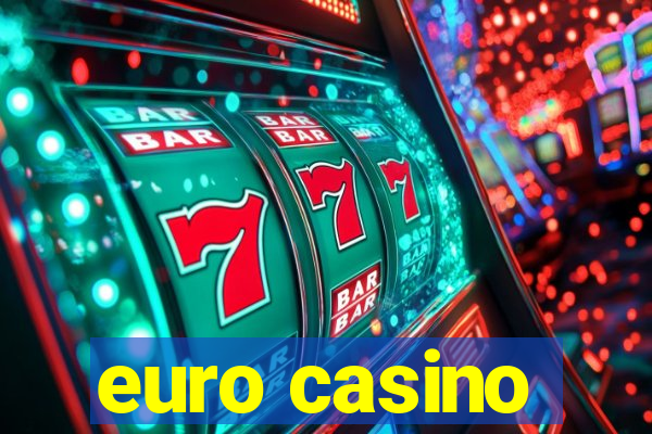 euro casino