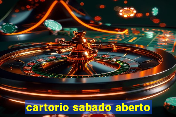 cartorio sabado aberto