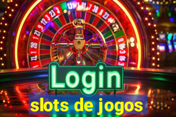 slots de jogos