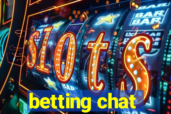 betting chat