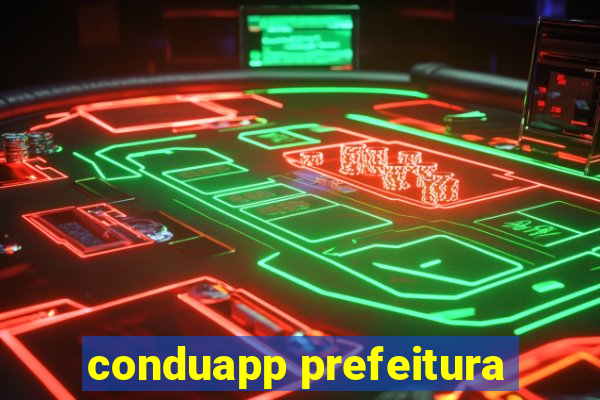 conduapp prefeitura