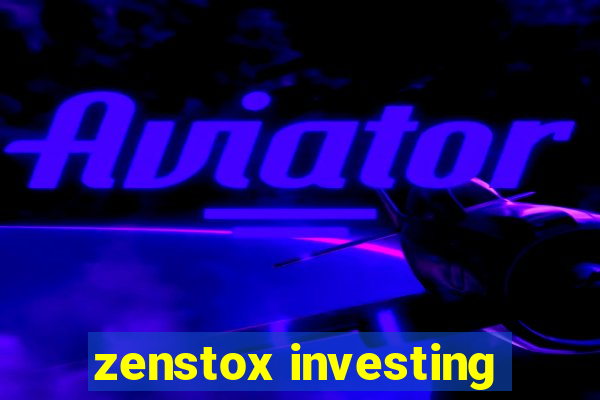 zenstox investing