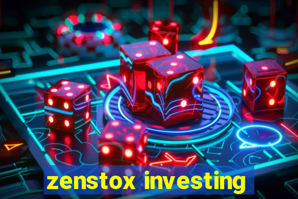 zenstox investing