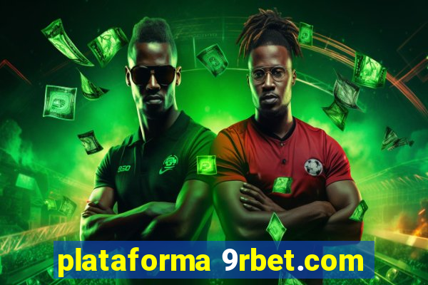 plataforma 9rbet.com