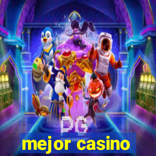 mejor casino