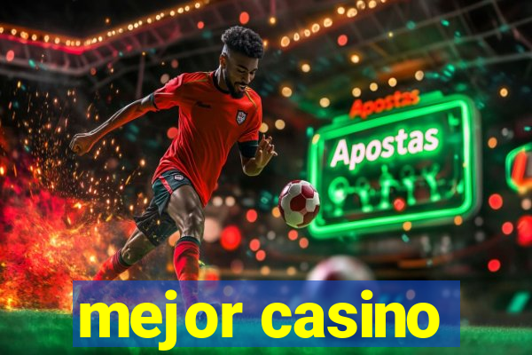 mejor casino