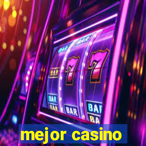 mejor casino