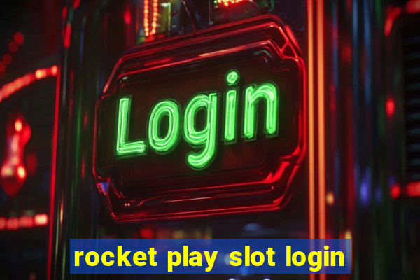 rocket play slot login